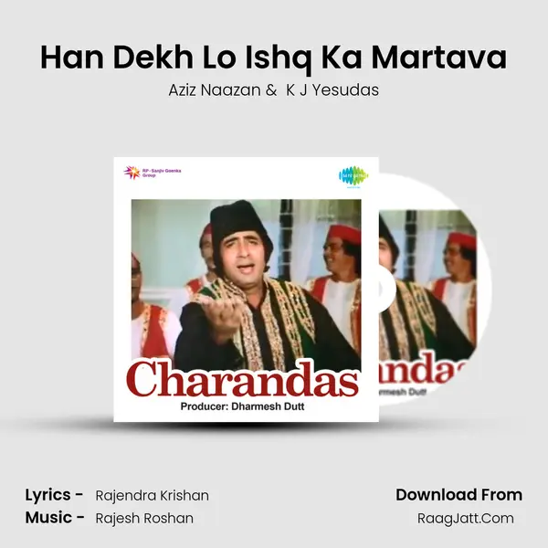 Han Dekh Lo Ishq Ka Martava MP3 Song by Aziz Naazan Cover