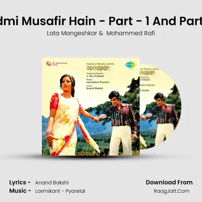 Aadmi Musafir Hain - Part - 1 And Part - 2 MP3 Song by Lata Mangeshkar Cover
