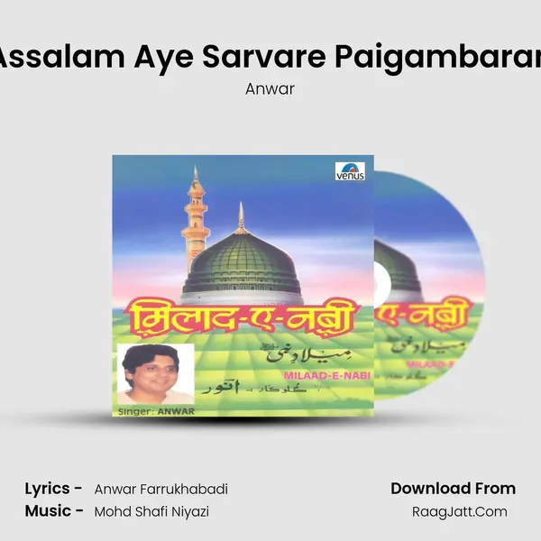 Assalam Aye Sarvare Paigambaran MP3 Song by Anwar Cover