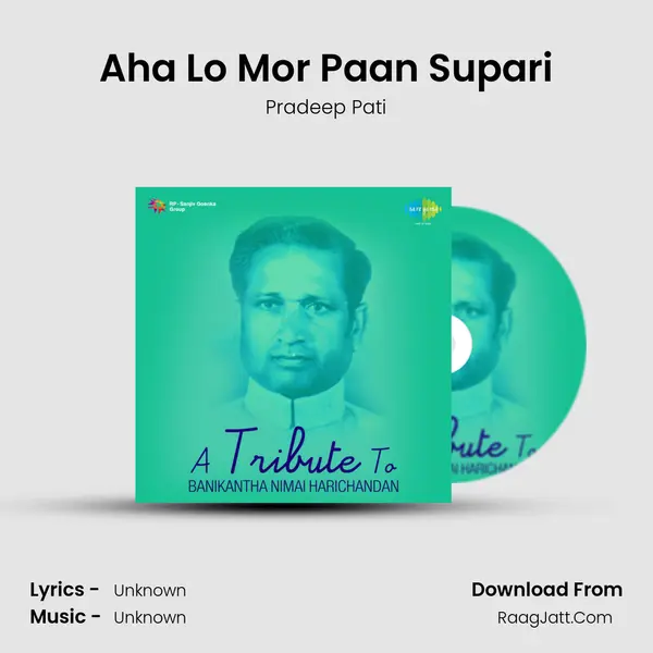 Aha Lo Mor Paan Supari MP3 Song by Pradeep Pati Cover