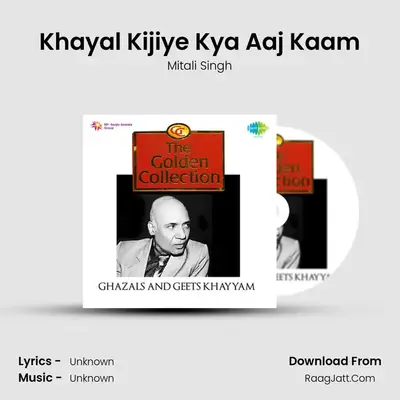 Khayal Kijiye Kya Aaj Kaam MP3 Song by Mitali Singh Cover