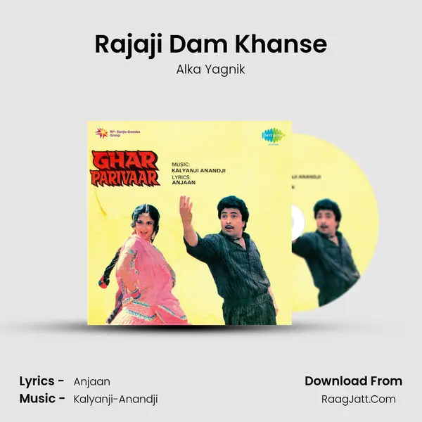 Rajaji Dam Khanse MP3 Song by Alka Yagnik Cover