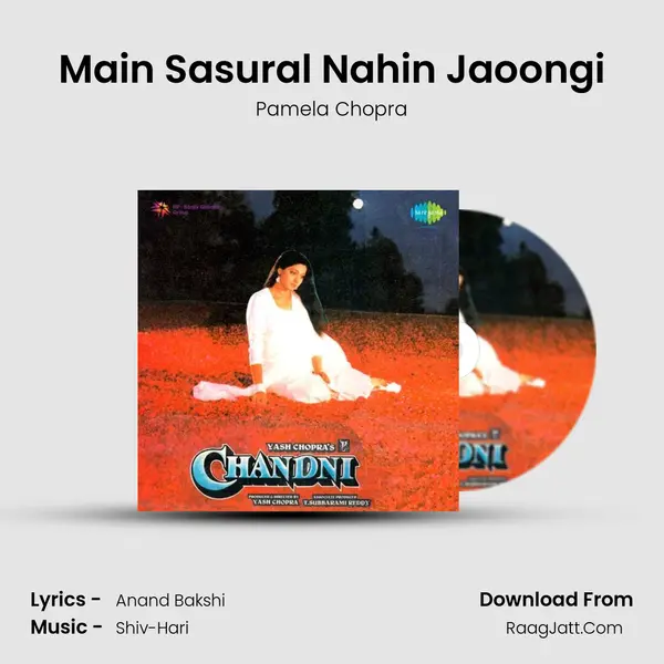 Main Sasural Nahin Jaoongi MP3 Song by Pamela Chopra Cover