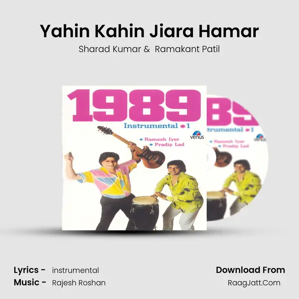 Yahin Kahin Jiara Hamar MP3 Song by Sharad Kumar Cover