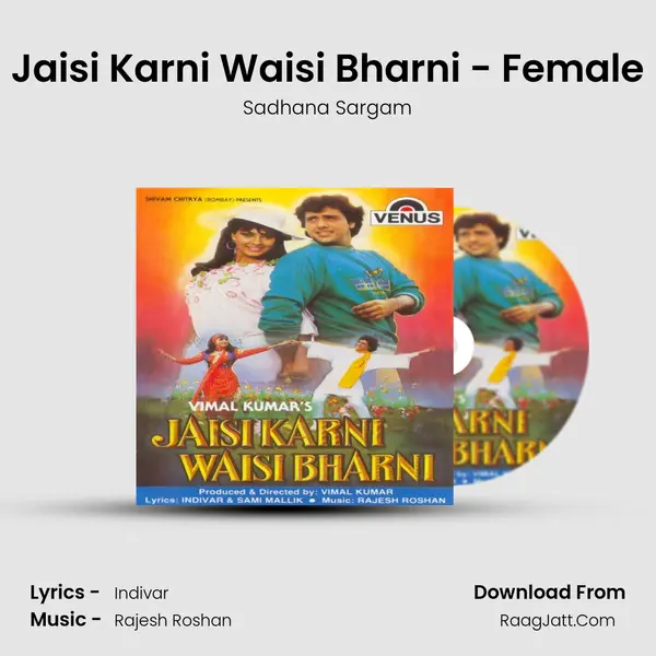 Jaisi Karni Waisi Bharni - Female MP3 Song by Sadhana Sargam Cover