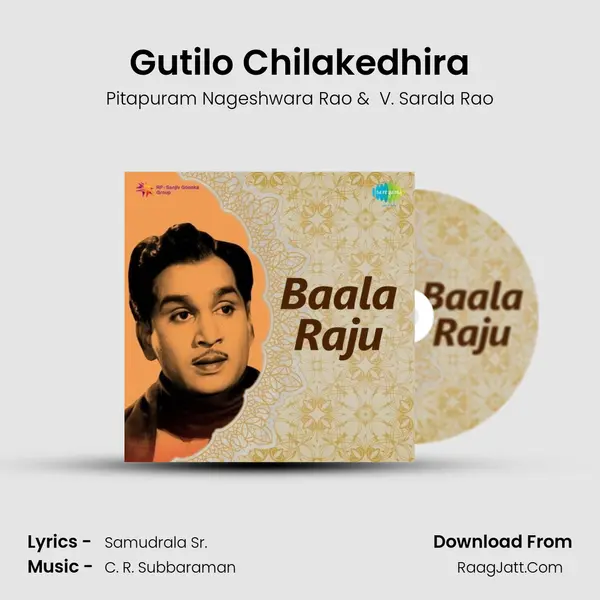 Gutilo Chilakedhira MP3 Song by Pitapuram Nageshwara Rao Cover