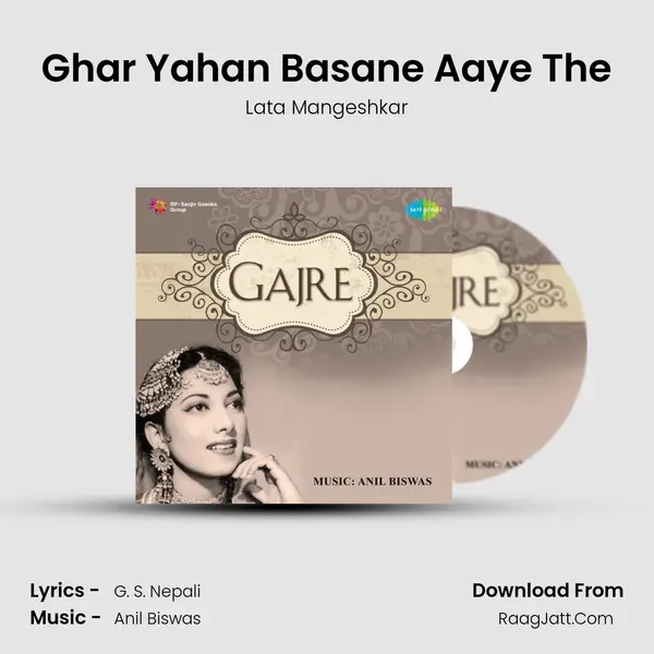 Ghar Yahan Basane Aaye The MP3 Song by Lata Mangeshkar Cover