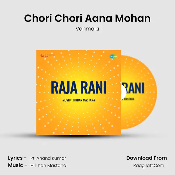Chori Chori Aana Mohan MP3 Song by Vanmala Cover