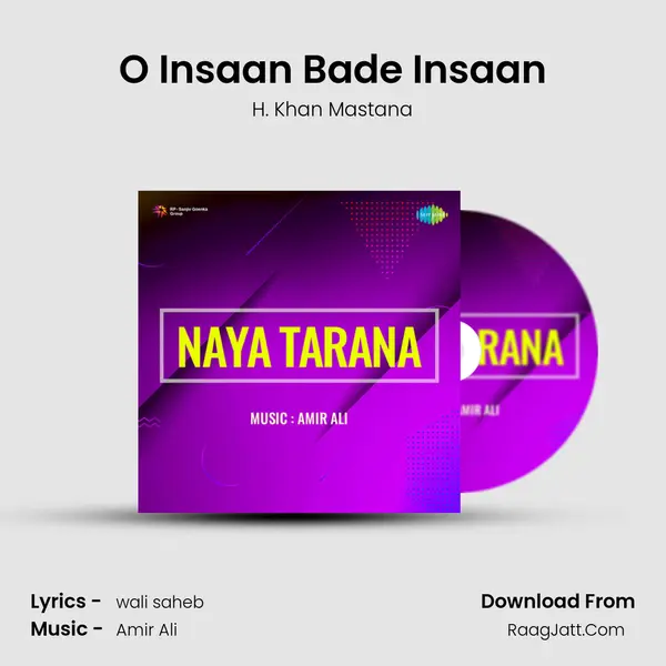 O Insaan Bade Insaan MP3 Song by H. Khan Mastana Cover