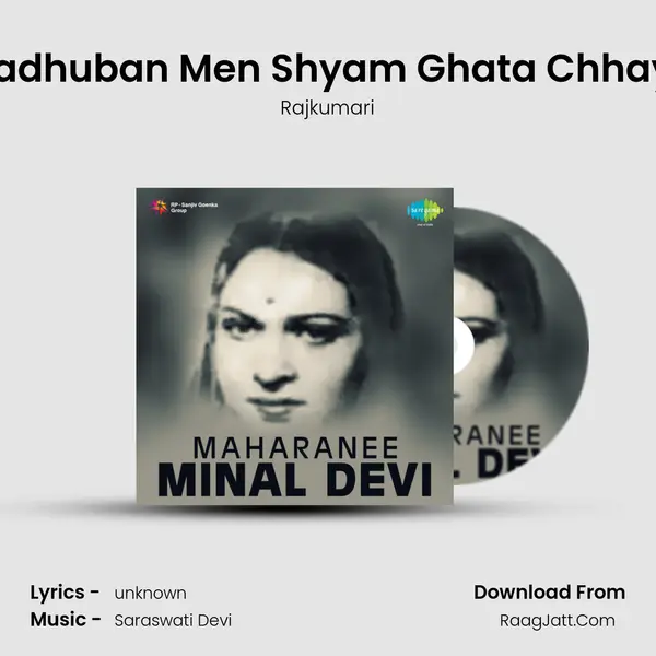 Madhuban Men Shyam Ghata Chhaye MP3 Song by Rajkumari Cover