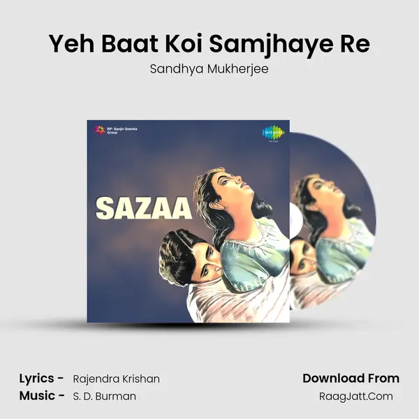 Yeh Baat Koi Samjhaye Re MP3 Song by Sandhya Mukherjee Cover
