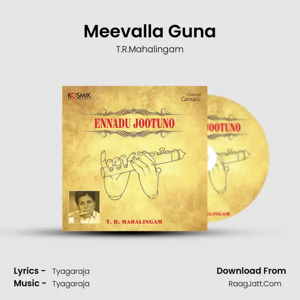 Meevalla Guna MP3 Song by T.R.Mahalingam Cover
