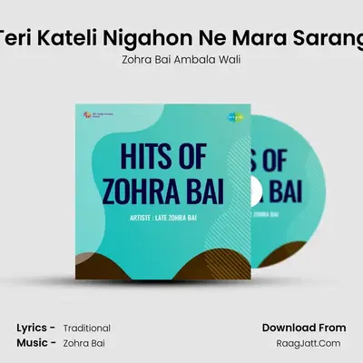 Teri Kateli Nigahon Ne Mara Sarang MP3 Song by Zohra Bai Ambala Wali Cover