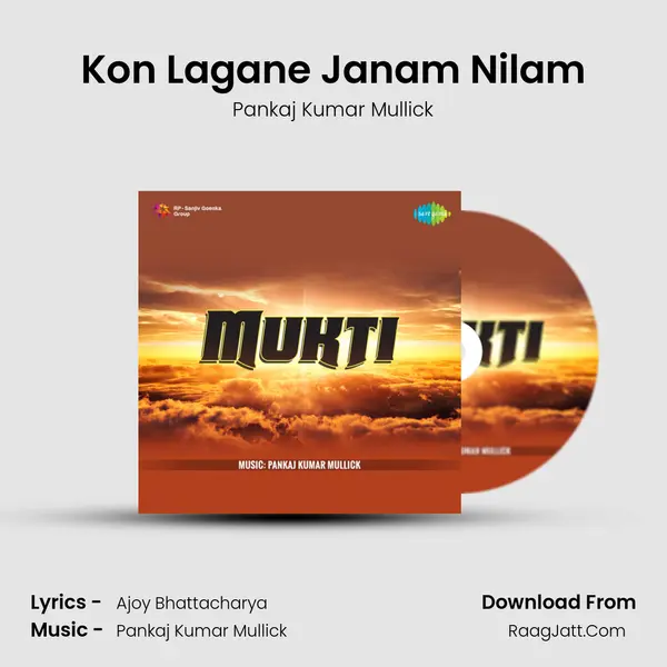 Kon Lagane Janam Nilam MP3 Song by Pankaj Kumar Mullick Cover