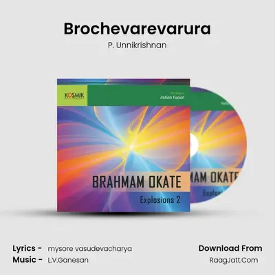 Brochevarevarura MP3 Song by P. Unnikrishnan Cover