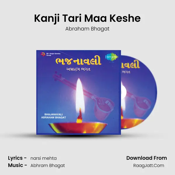 Kanji Tari Maa Keshe MP3 Song by Abraham Bhagat Cover