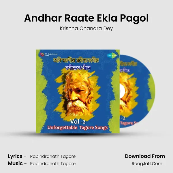 Andhar Raate Ekla Pagol MP3 Song by Krishna Chandra Dey Cover