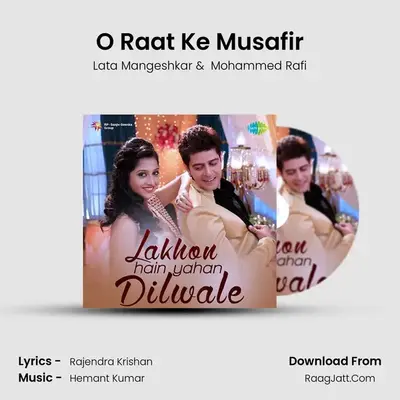 O Raat Ke Musafir MP3 Song by Lata Mangeshkar Cover