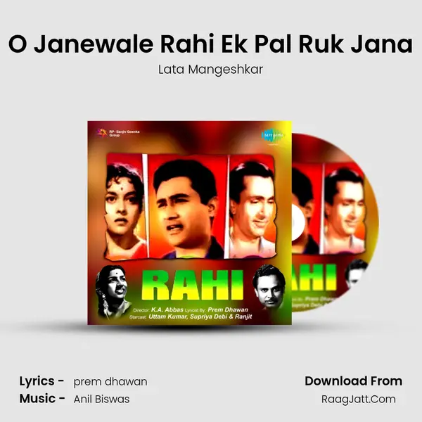 O Janewale Rahi Ek Pal Ruk Jana Cover