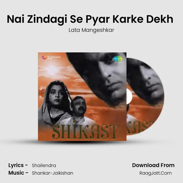 Nai Zindagi Se Pyar Karke Dekh (Part 2) MP3 Song by Lata Mangeshkar Cover