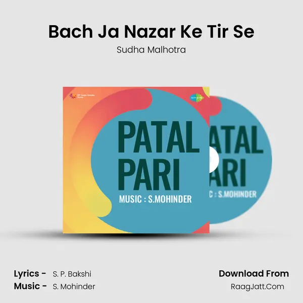 Bach Ja Nazar Ke Tir Se MP3 Song by Sudha Malhotra Cover