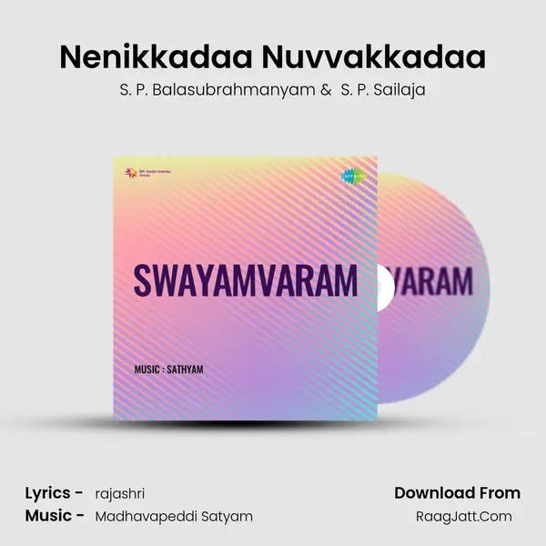 Nenikkadaa Nuvvakkadaa MP3 Song by S. P. Balasubrahmanyam Cover