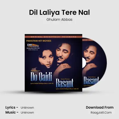 Dil Laliya Tere Nal MP3 Song by Ghulam Abbas Cover