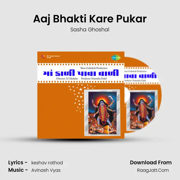 Aaj Bhakti Kare Pukar MP3 Song by Sasha Ghoshal Cover