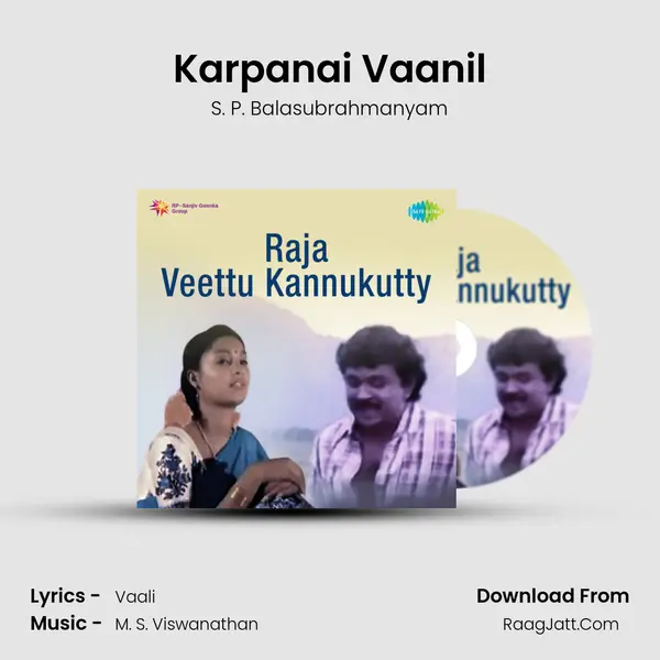 Karpanai Vaanil MP3 Song by S. P. Balasubrahmanyam Cover