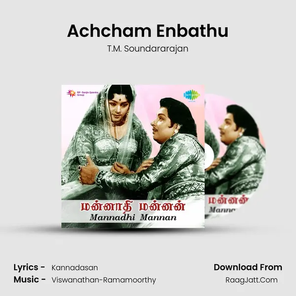 Achcham Enbathu MP3 Song by T.M. Soundararajan Cover
