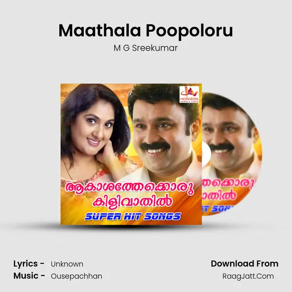 Maathala Poopoloru MP3 Song by M G Sreekumar Cover