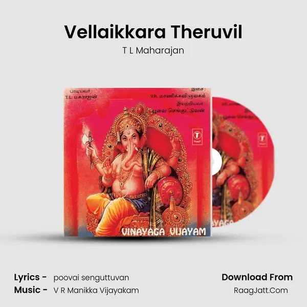 Vellaikkara Theruvil MP3 Song by T L Maharajan Cover