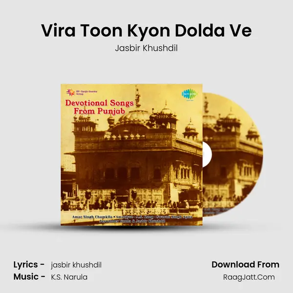Vira Toon Kyon Dolda Ve MP3 Song by Jasbir Khushdil Cover