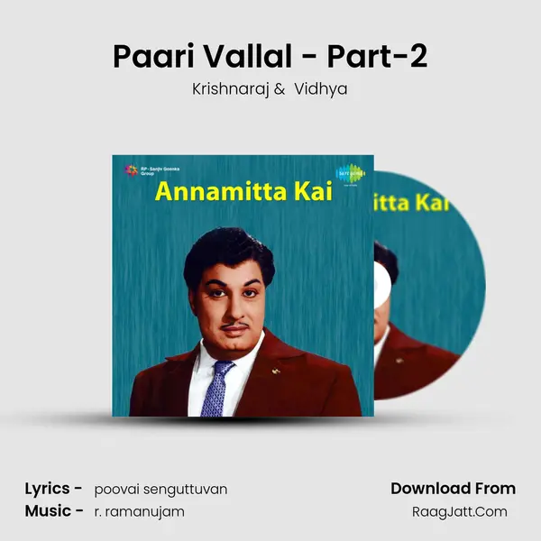 Paari Vallal - Part-2 MP3 Song by Krishnaraj Cover