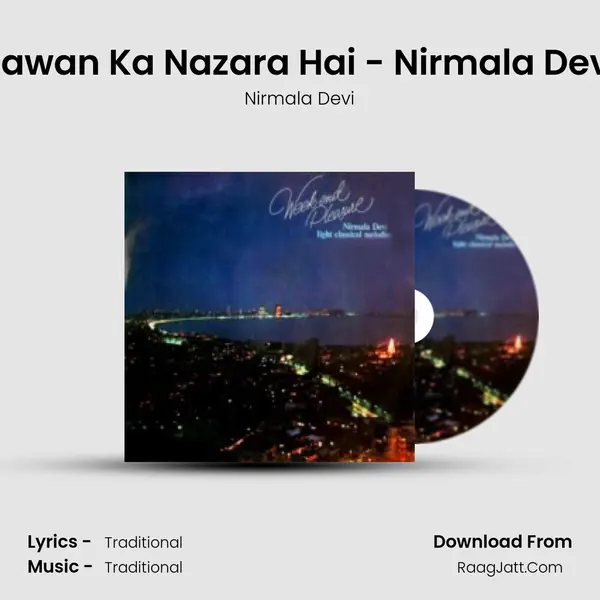 Sawan Ka Nazara Hai - Nirmala Devi MP3 Song by Nirmala Devi Cover