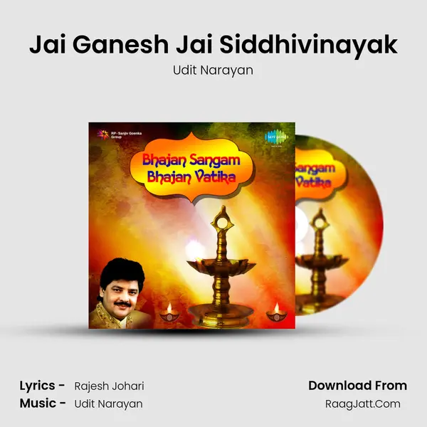 Jai Ganesh Jai Siddhivinayak MP3 Song by Udit Narayan Cover