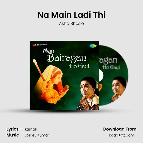 Na Main Ladi Thi MP3 Song by Asha Bhosle Cover