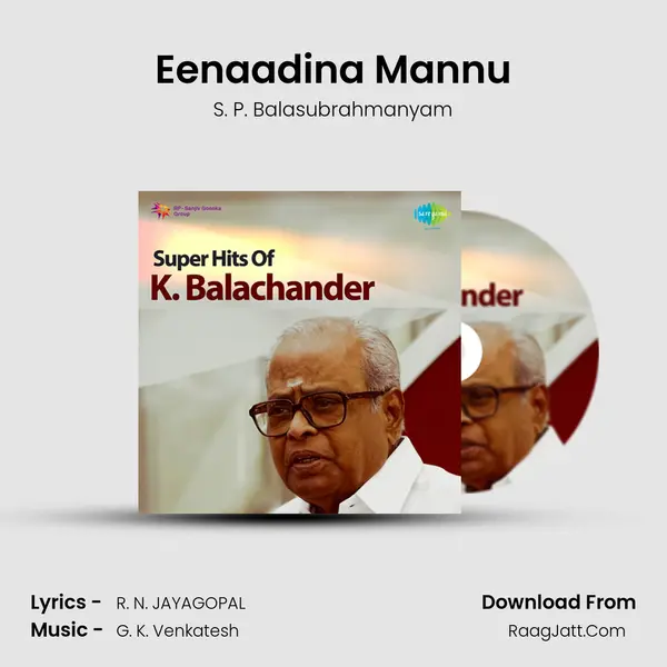 Eenaadina Mannu MP3 Song by S. P. Balasubrahmanyam Cover