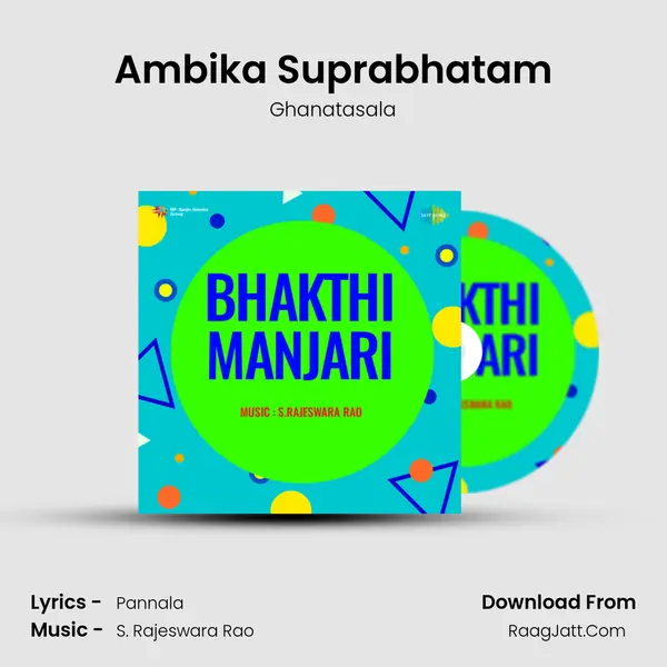 Ambika Suprabhatam MP3 Song by Ghanatasala Cover