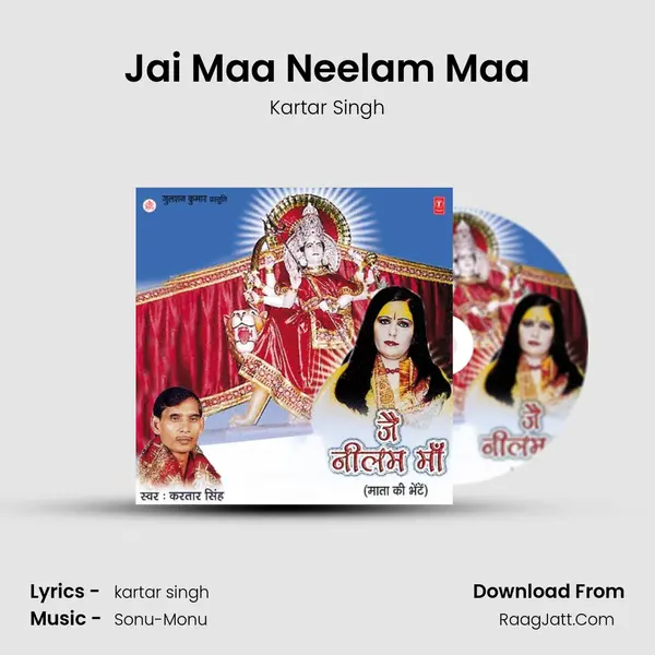 Jai Maa Neelam Maa MP3 Song by Kartar Singh Cover