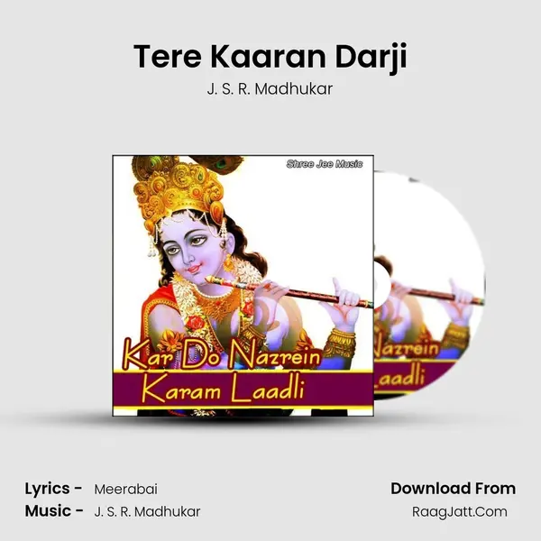 Tere Kaaran Darji MP3 Song by J. S. R. Madhukar Cover