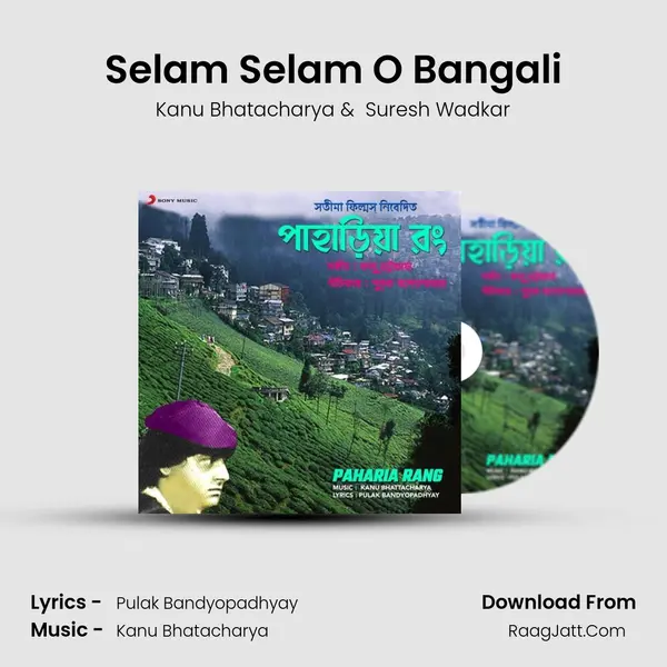 Selam Selam O Bangali MP3 Song by Kanu Bhatacharya Cover