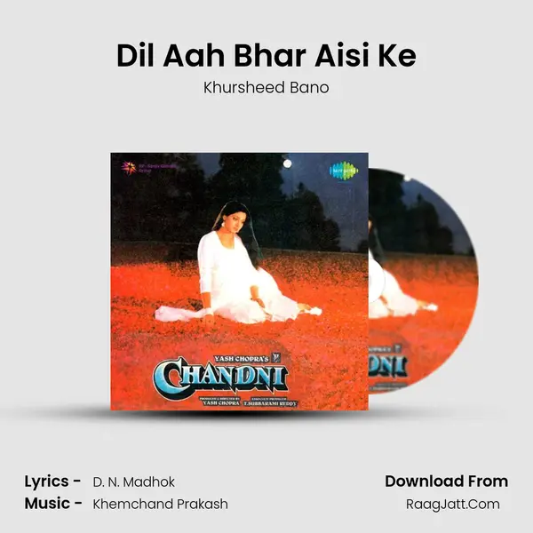 Dil Aah Bhar Aisi Ke mp3 song