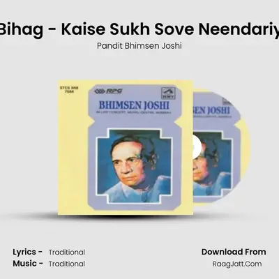 Raga - Bihag - Kaise Sukh Sove Neendariya - Live MP3 Song by Pandit Bhimsen Joshi Cover