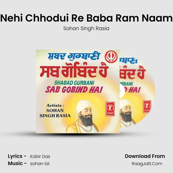 Nehi Chhodui Re Baba Ram Naam MP3 Song by Sohan Singh Rasia Cover