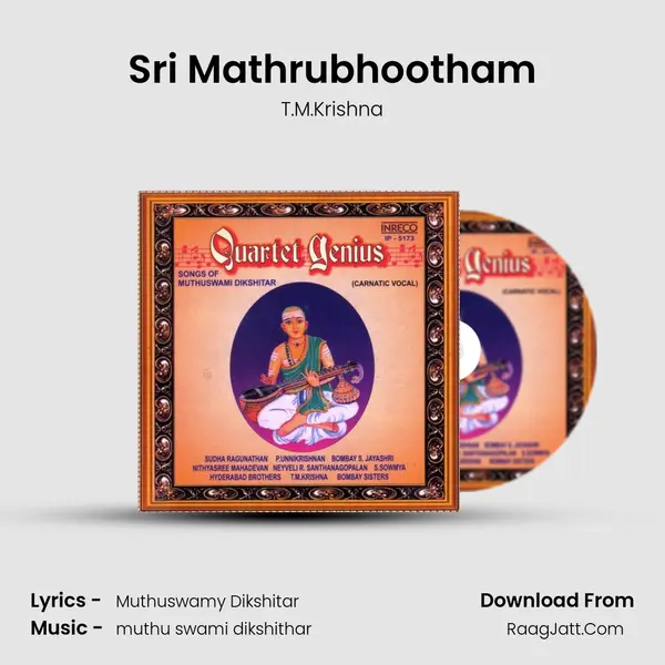 Sri Mathrubhootham MP3 Song by T.M.Krishna Cover