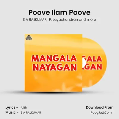 Poove Ilam Poove MP3 Song by S A RAJKUMAR Cover