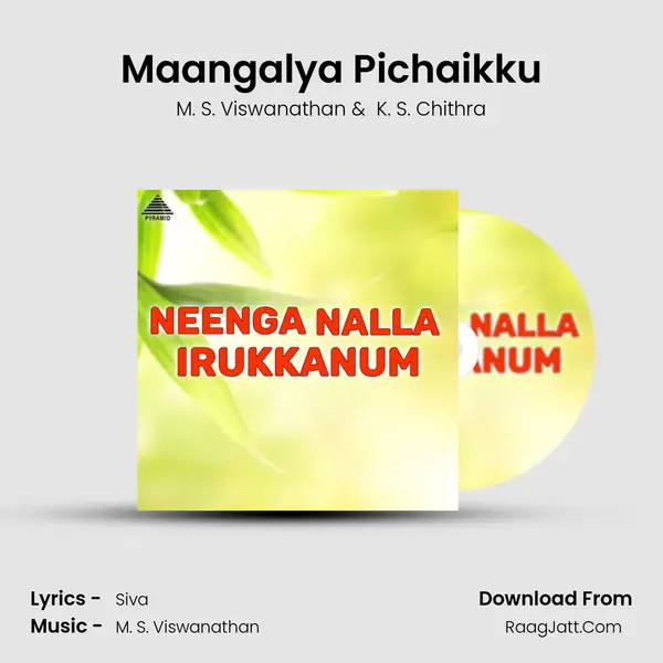 Maangalya Pichaikku MP3 Song by M. S. Viswanathan Cover