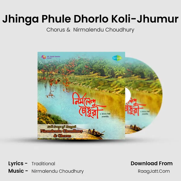 Jhinga Phule Dhorlo Koli-Jhumur MP3 Song by Chorus Cover