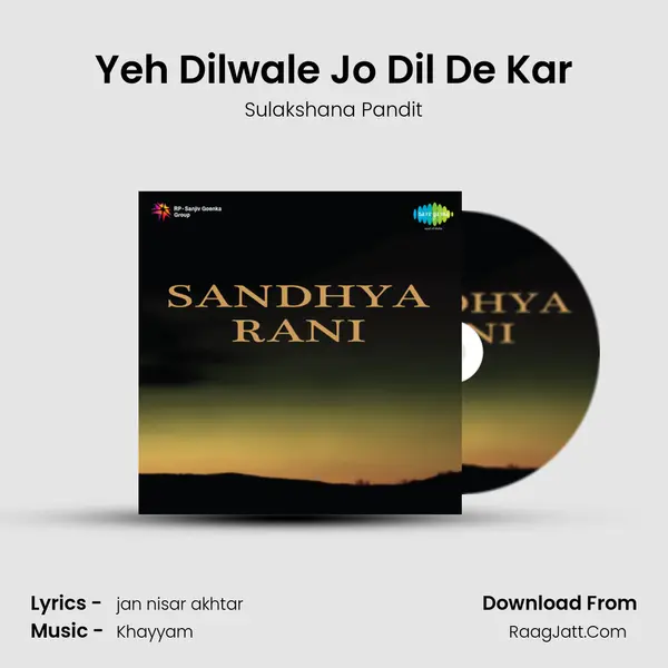 Yeh Dilwale Jo Dil De Kar MP3 Song by Sulakshana Pandit Cover